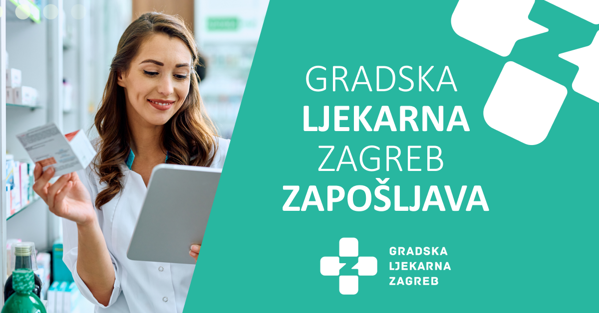 Gradska ljekarna Zagreb zapošljava!